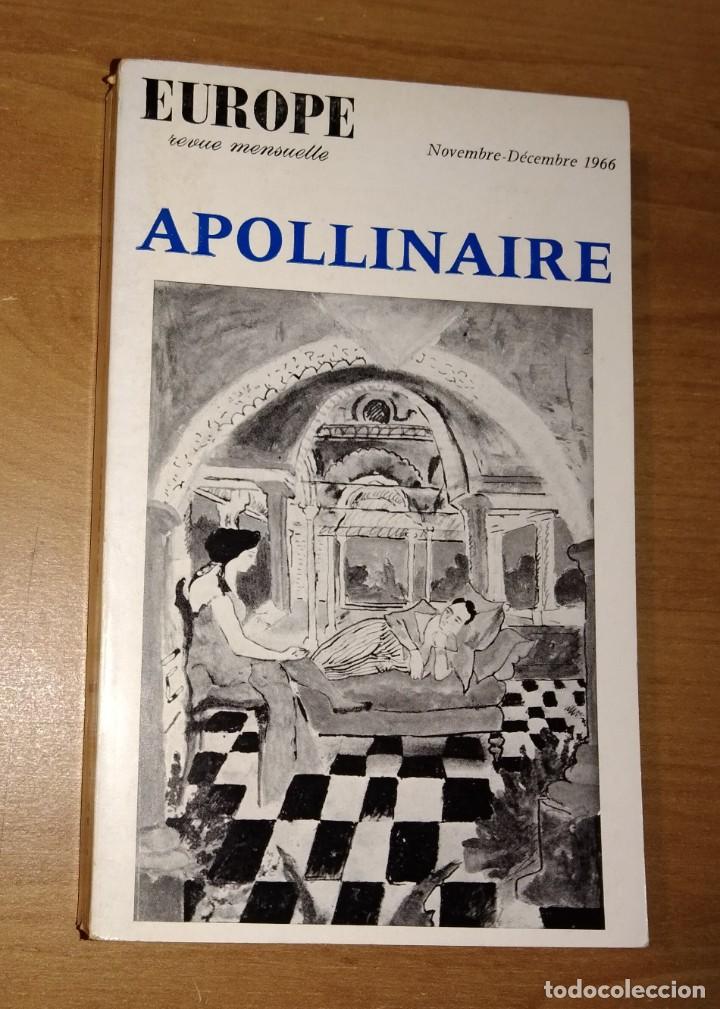 Collezionismo di Riviste e Giornali: EUROPE. REVUE MENSUELLE N.&ordm; 451-452, 1966 - GUILLAUME APOLLINAIRE