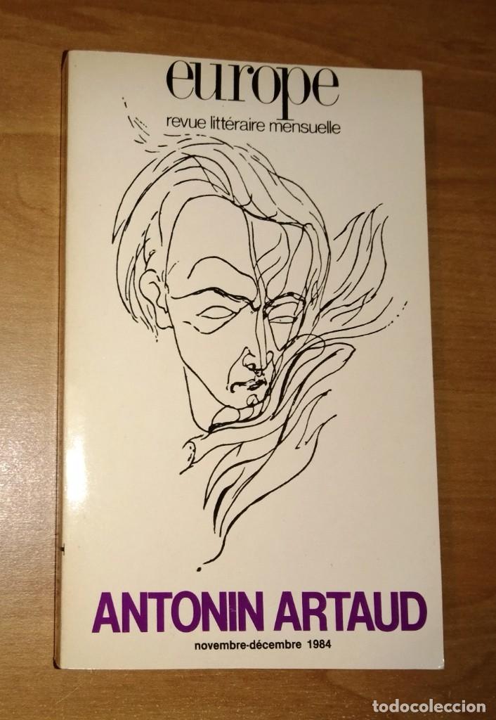 Collezionismo di Riviste e Giornali: EUROPE. REVUE LITT&Eacute;RAIRE MENSUELLE N.&ordm; 667-668, 1984 - ANTONIN ARTAUD