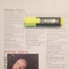 Coleccionismo de Revistas y Periódicos: REPORTAJE SANTIAGO SEGURA 08.03.1998. Lote 331313998