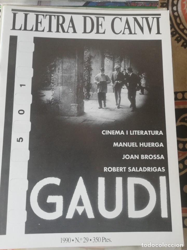 Coleccionismo de Revistas y Peri&oacute;dicos: LLETRA DE CANVI N&ordm; 29 1990 GAUDI, CIN&Eacute;MA I LITERATURA, MANUEL HUERGA, JOAN BROSSA