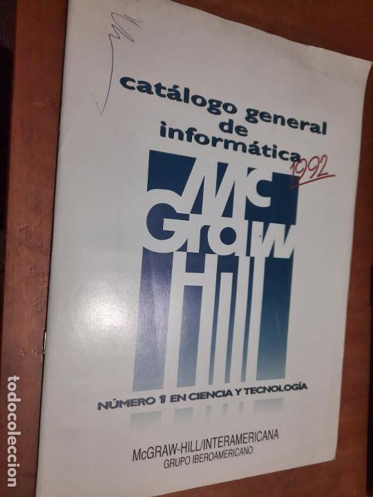 Collection Magazines and Newspapers: CAT&Aacute;LOGO GENERAL DE INFORM&Aacute;TICA. 1992. MC GRAW HILL. BUEN ESTADO. DIFICIL
