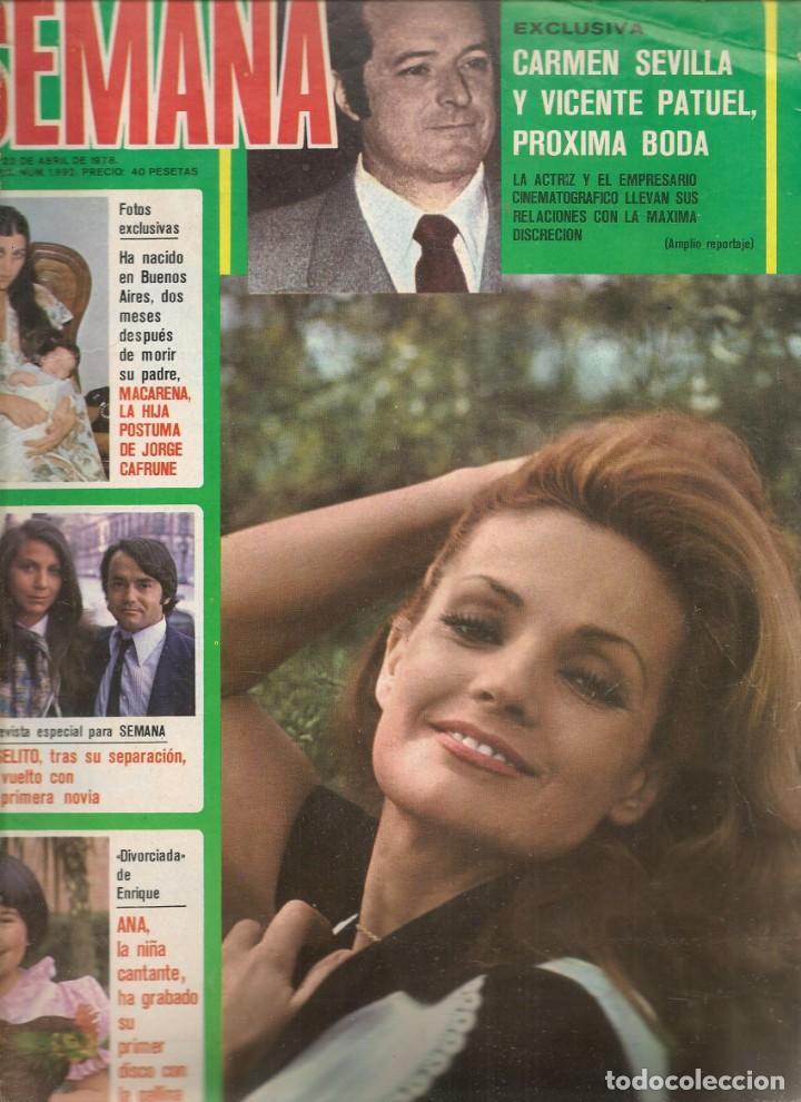 Coleccionismo de Revistas y Peri&oacute;dicos: SEMANA. N&ordm; 1992. CARMEN SEVILLA / JOSELITO / POSTER: RICHARD DREYFUSS. 22 ABRIL 1978(*