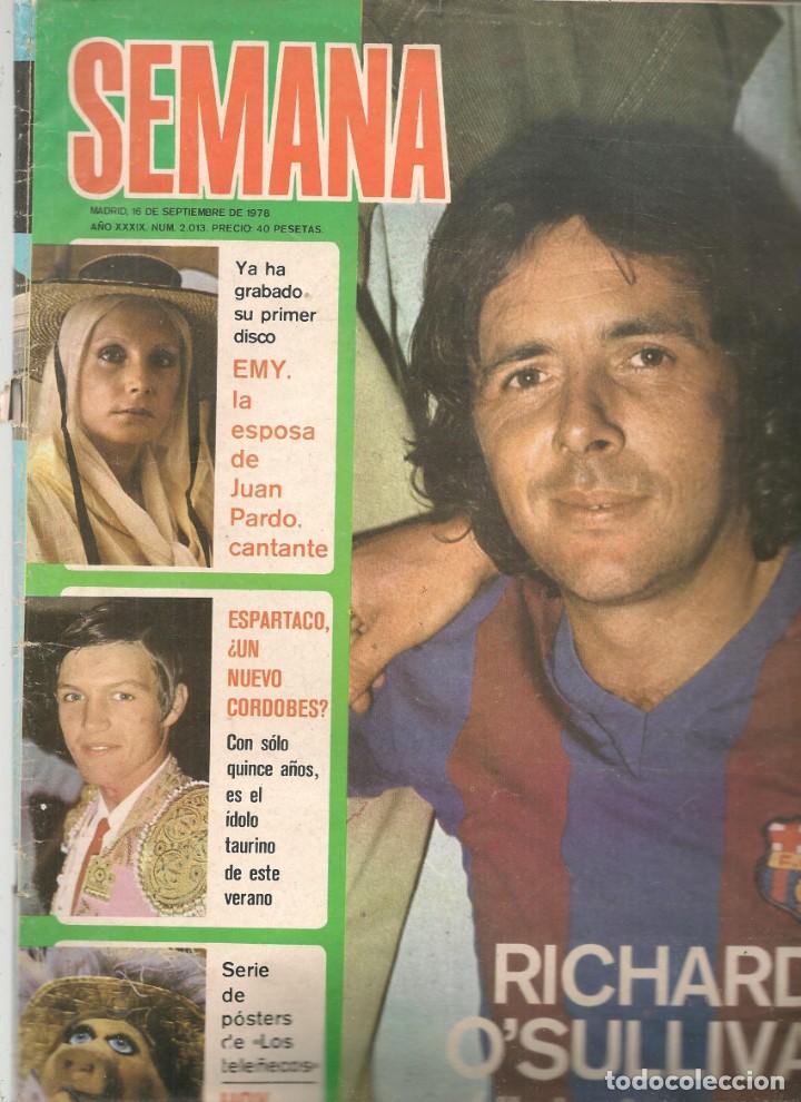 Collection Magazines and Newspapers: SEMANA. N&ordm; 2013. POSTER: LA CERDITA &uml;PEGGY&uml;/ JOHN TRAVOLTA . RICHARD O&acute;SULLIVAN. 16 SEPBRE. 1978(*