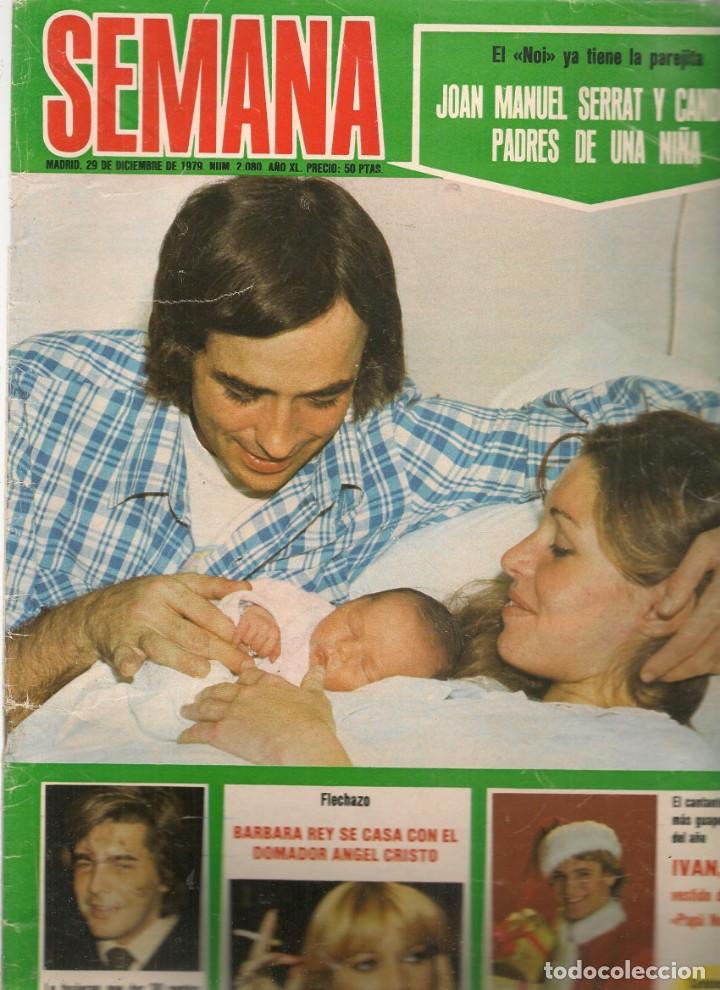 Coleccionismo de revistas y peri&oacute;dicos: SEMANA. N&ordm; 2080. JOAN MANUEL SERRAT / BARBARA REY / IVAN / 23 DCBRE/ 1979.(*