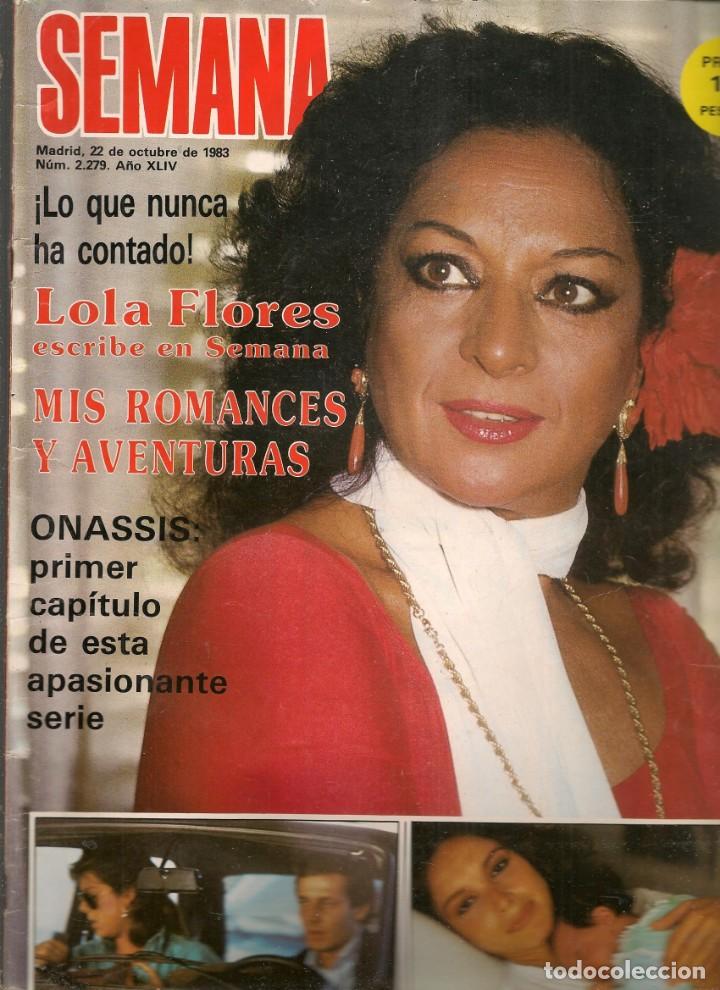 Coleccionismo de Revistas y Peri&oacute;dicos: SEMANA. N&ordm; 2279. LOLA FLORES / ANA BELEN / MIGUEL BOSE / MARADONA. 22 OCTUBRE 1983.(*
