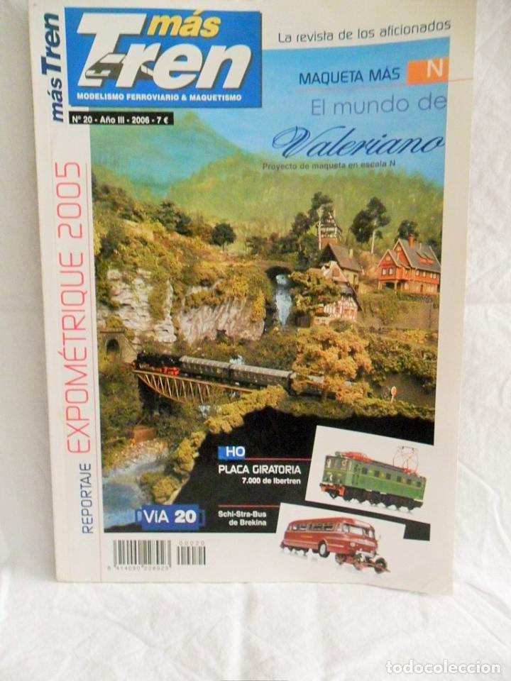 Coleccionismo de Revistas y Peri&oacute;dicos: REVISTA E14 M&Aacute;S TREN N&ordm; 20, 2006. REVISTA MODELISMO FERROVIARIO & MAQUETISMO