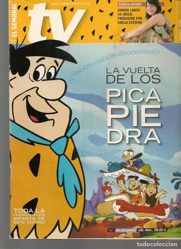 Coleccionismo de Revistas y Peri&oacute;dicos: EL SEMANA TV. N&ordm; 821. LOS PICAPIEDRAS. / AINHOA / ISABEL PREYSLER. 24 JULIO 2003.(B/62)