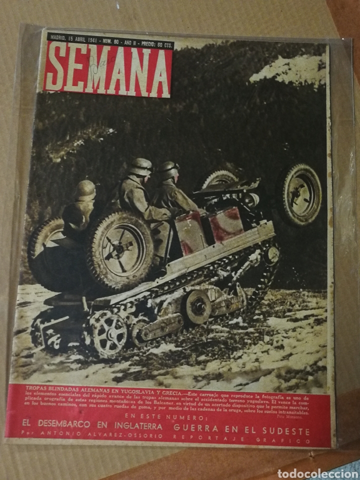 Coleccionismo de Revistas y Peri&oacute;dicos: REVISTA SEMANA- 15 ABRIL 1941.TROPAS BLINDADAS ALEMANAS EN YUGOSLAVIA Y GRECIA.