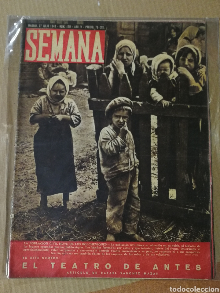 Coleccionismo de Revistas y Peri&oacute;dicos: REVISTA SEMANA- 27 JULIO 1943. LA POBLACI&Oacute;N CIVIL HUYE DE LOS BOLCHEVIQUES.