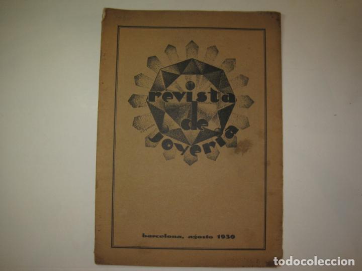 Collection Magazines and Newspapers: REVISTA DE JOYERIA-AGOSTO A&Ntilde;O 1930-BARCELONA-VER FOTOS-(V-23.336-b)