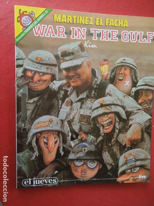 Collectionnisme de Revues et Journaux: MARTINEZ EL FACHA WAR IN THE GULF - KIM - EL JUEVES -1991 - 72