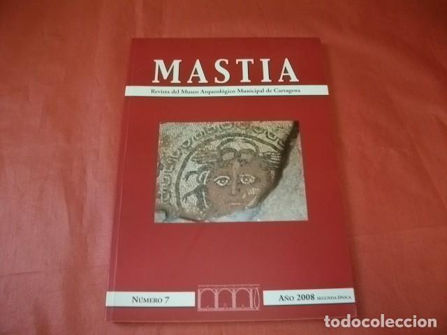 Collection Magazines and Newspapers: Mastia : Revista del Museo Arqueol&oacute;gico Municipal de Cartagena n&ordm; 7 (2008)