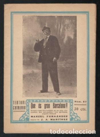Coleccionismo de Revistas y Peri&oacute;dicos: FERNANDEZ, MANUEL: QUE ES GRAN BARCELONA!! REVISTA COMIC-LIRIC. M&Uacute;SICA DE J.A. MART&Iacute;NEZ. 1922