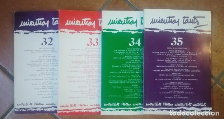Collectionnisme de Revues et Journaux: Revista Mientras Tanto, Lote n&ordm; 32, n&ordm; 33, n1 34, n&ordm; 35. A&ntilde;os 1987-1988. 4 n&uacute;meros consecutivos