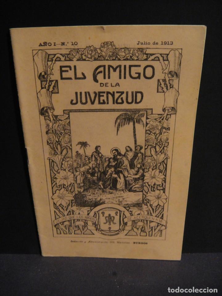 Coleccionismo de revistas y peri&oacute;dicos: el amigo de la juventud n&ordm; 10 , julio de 1913 - hh maristas , burgos - como nueva