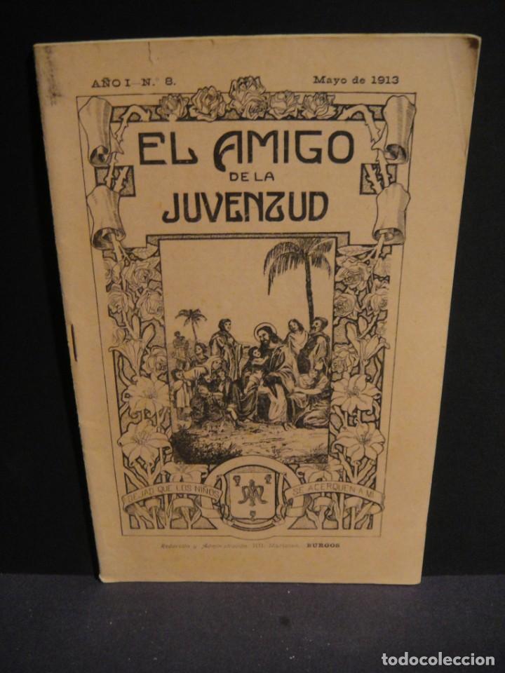 Coleccionismo de revistas y peri&oacute;dicos: el amigo de la juventud n&ordm; 8 , mayo de 1913 - hh maristas , burgos - como nueva
