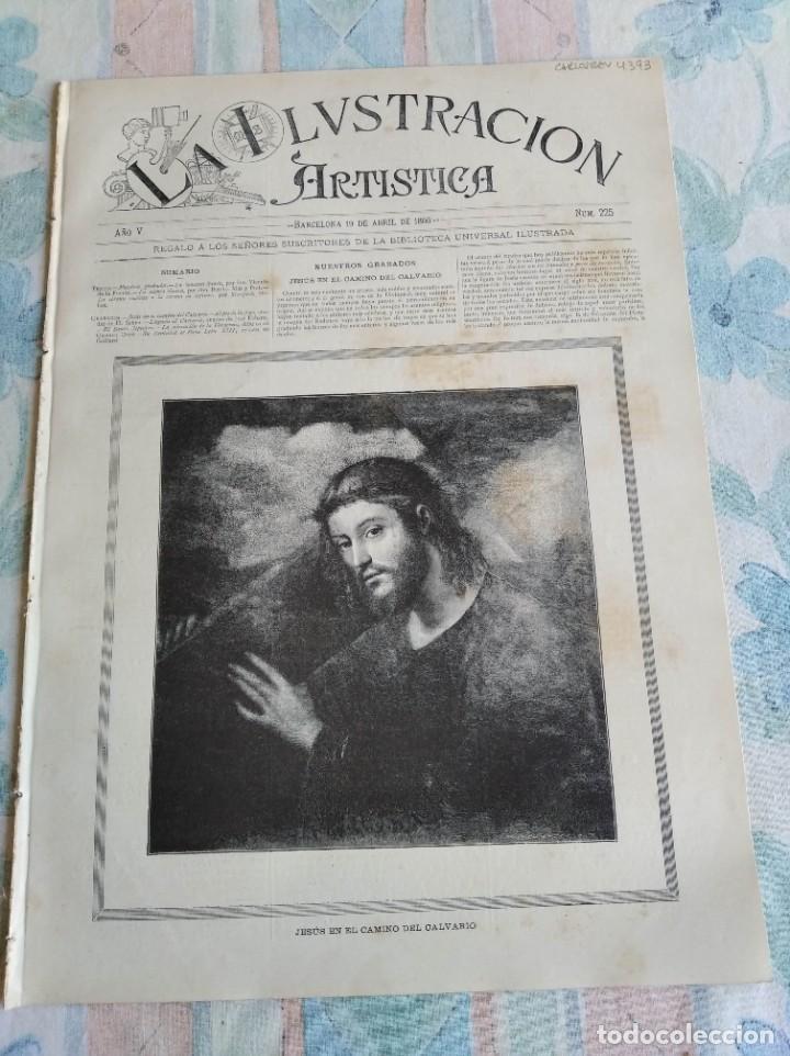 Coleccionismo de revistas y peri&oacute;dicos: LA ILUSTRACI&Oacute;N ART&Iacute;STICA. A&Ntilde;O 1886. N&ordm; 225. LA SEMANA SANTA. JES&Uacute;S EN EL CAMINO DEL CALVARIO. LEER