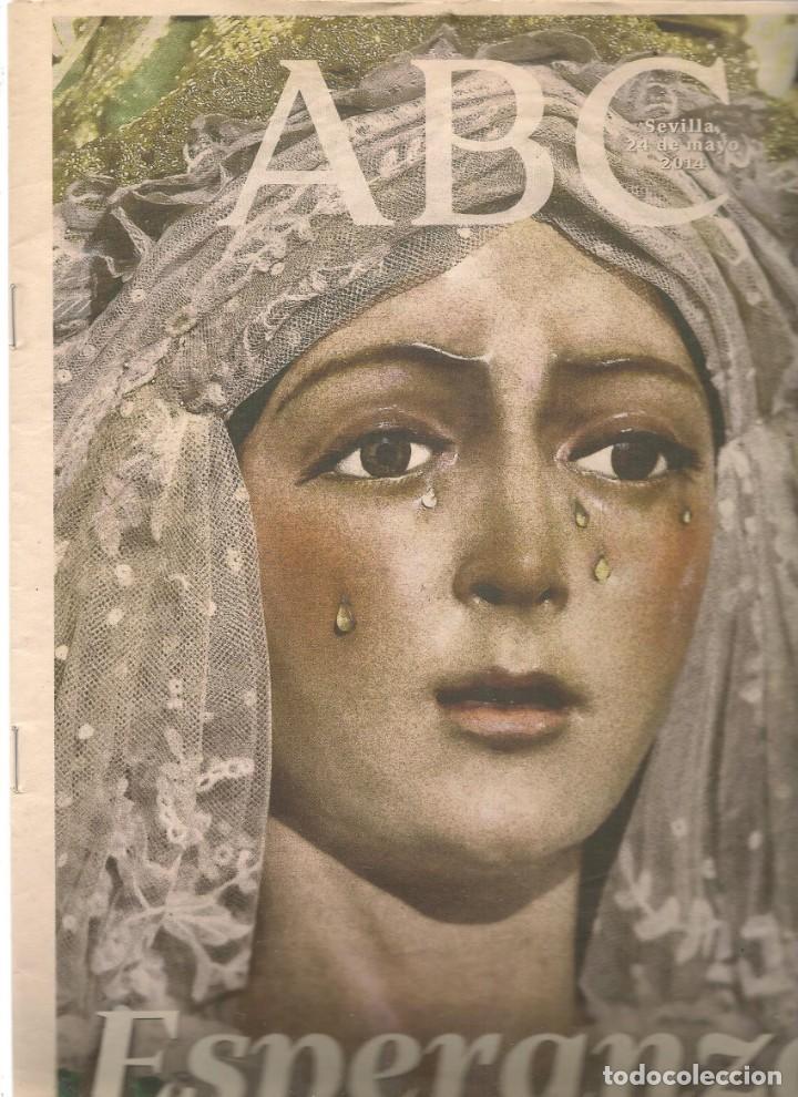 Coleccionismo de Revistas y Peri&oacute;dicos: ABC. ESPERANZA. L ANIVERSARIO DE LA CORONACI&Oacute;N DE LA MARENA. SEVILLA, 24 MAYO 2014.(P/B55)