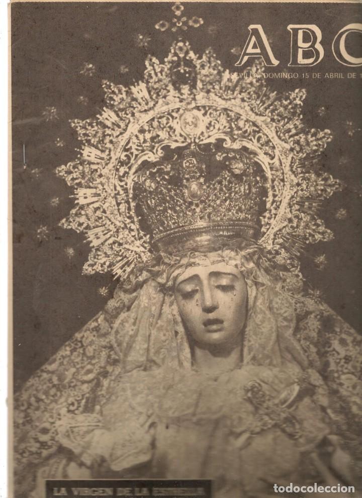 Coleccionismo de Revistas y Peri&oacute;dicos: ABC. LA VIRGEN DE LA ESTRELLA. SEVILLA, DOMINGO 15 ABRIL 1973. (P/B55)