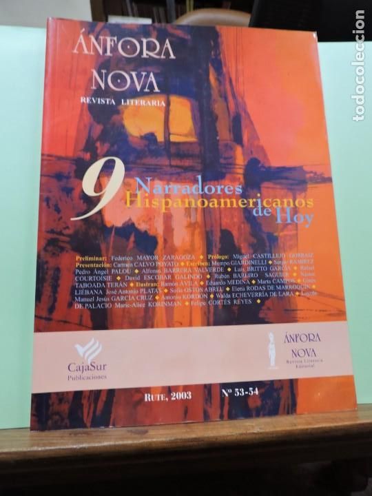 Collezionismo di Riviste e Giornali: &Aacute;nfora Nova. Revista literaria N&ordm;53-54. Narradores hispanoamericanos de hoy. Rute 2003