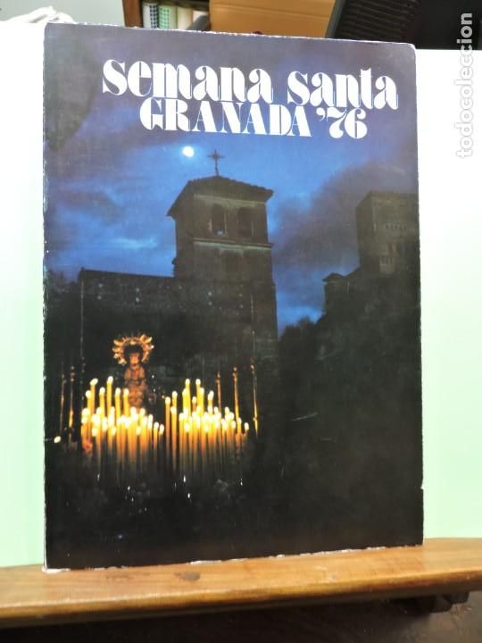 Collezionismo di Riviste e Giornali: Revista Anual Semana Santa 76. Ed. Federaci&oacute;n de Cofrad&iacute;as .Granada 1976