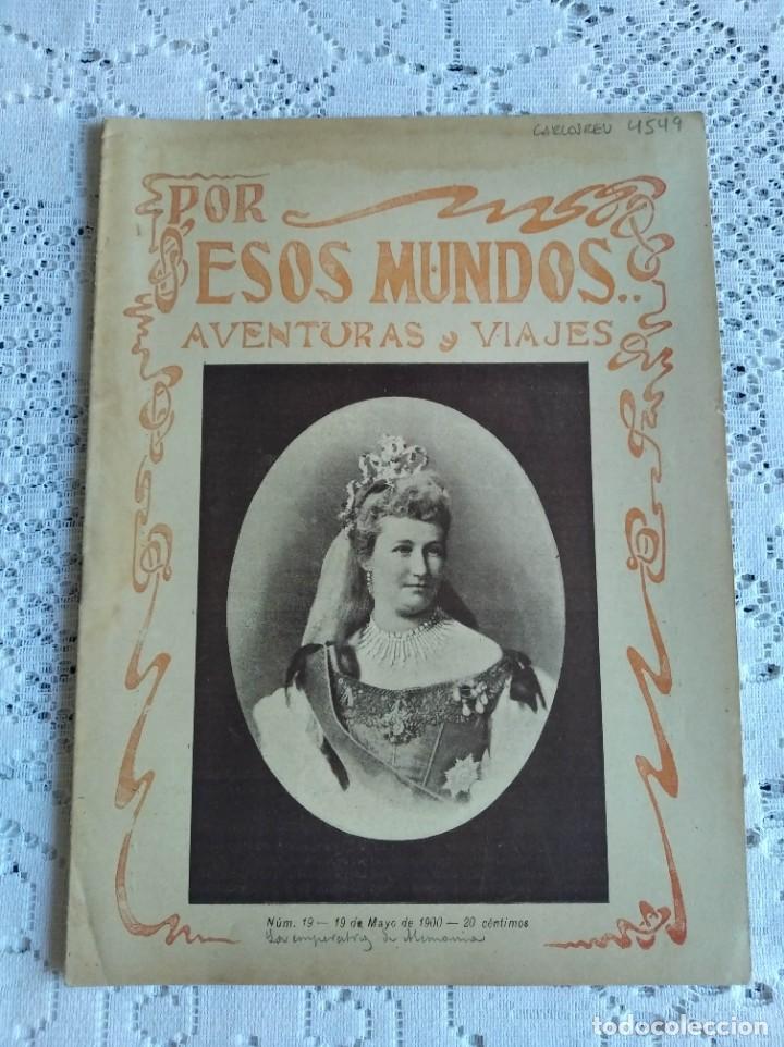 Collectionnisme de Revues et Journaux: POR ESOS MUNDOS. AVENTURAS Y VIAJES. A&Ntilde;O 1900. N&ordm; 19. UNA NOCHE EN UNA CUEVA DEL OC&Eacute;ANO. LA IS..LEER