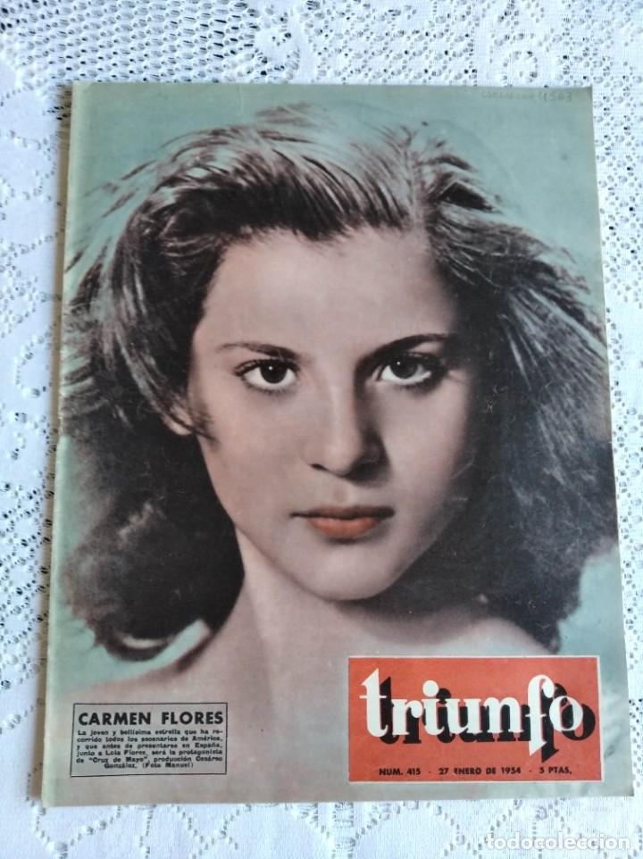 Collection Magazines and Newspapers: REVISTA TRIUNFO. A&Ntilde;O 1954. N&ordm; 415. CARMEN FLORES. LLEG&Oacute; AKIM TAMIROFF. LA M&Uacute;SICA EN SIERRA MAL..LEER