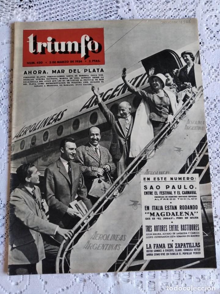Collezionismo di Riviste e Giornali: REVISTA TRIUNFO. A&Ntilde;O 1954. N&ordm; 420. AHORA, MAR DEL PLATA. SAO PAULO ENTRE EL FESTIVAL Y LA MASC..LEER