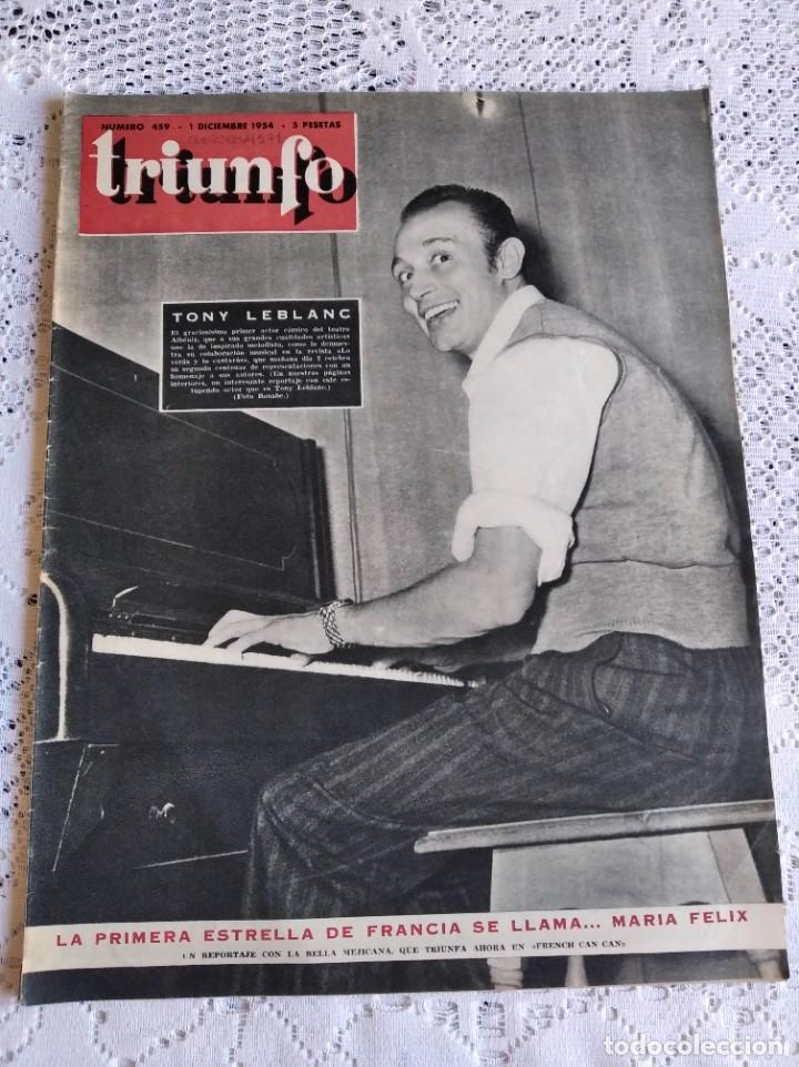 Collezionismo di Riviste e Giornali: REVISTA TRIUNFO. A&Ntilde;O 1954. N&ordm; 459. TONY LEBLANC. JANE POWELL CON SU MARIDO EN MADRID. MADAME G..LEER
