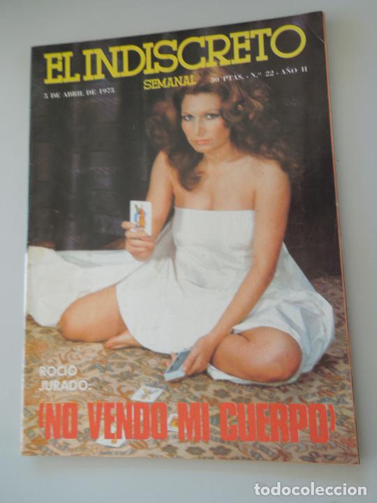 Coleccionismo de Revistas y Peri&oacute;dicos: EL INDISCRETO SEMANAL N&ordm; 22 - ABRIL DE 1975 - ROCIO JURADO - NO VENDO MI CUERPO