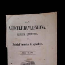 Coleccionismo de Revistas y Periódicos: AGRICULTURA VALENCIANA. REVISTA DE LA SOCIEDAD VALENCIANA DE AGRICULTURA. TOMO 3 - 1865 / 1866