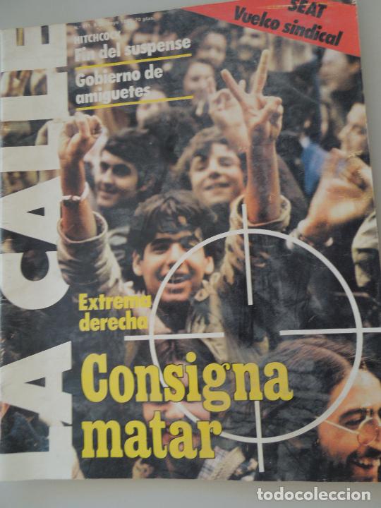 Coleccionismo de revistas y peri&oacute;dicos: LA CALLE REVISTA N&ordm; 111- 05-1980 EXTREMA DERECHA - CONSIGNA MATAR - SEAT VUELCO SINDICAL
