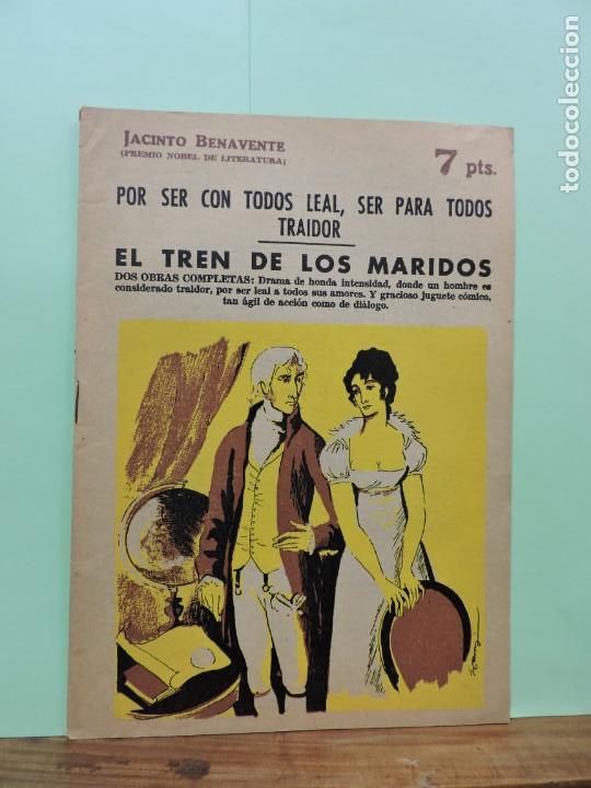 Coleccionismo de Revistas y Peri&oacute;dicos: Por ser con todos leal.. / El tren de los maridos. Jacinto Benavente. Revista literaria. Madrid 1965