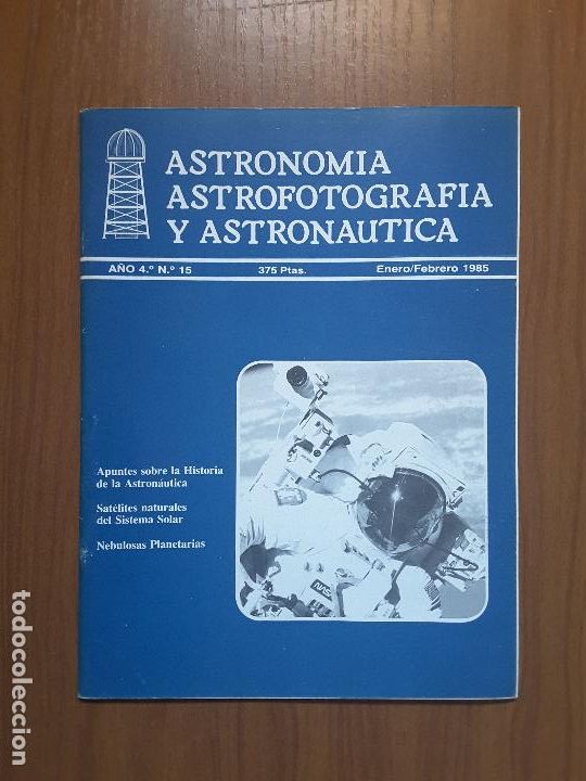 Collezionismo di Riviste e Giornali: Astronom&iacute;a, Astrofotograf&iacute;a y Astron&aacute;utica 15