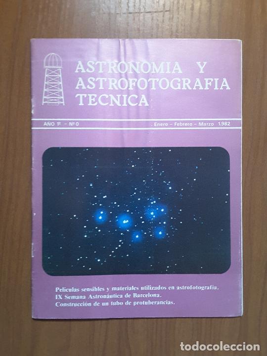 Collezionismo di Riviste e Giornali: Astronom&iacute;a y Astrofotograf&iacute;a T&eacute;cnica 0
