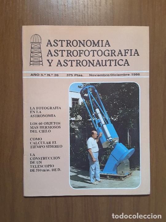 Collezionismo di Riviste e Giornali: Astronom&iacute;a, Astrofotograf&iacute;a y Astron&aacute;utica 26