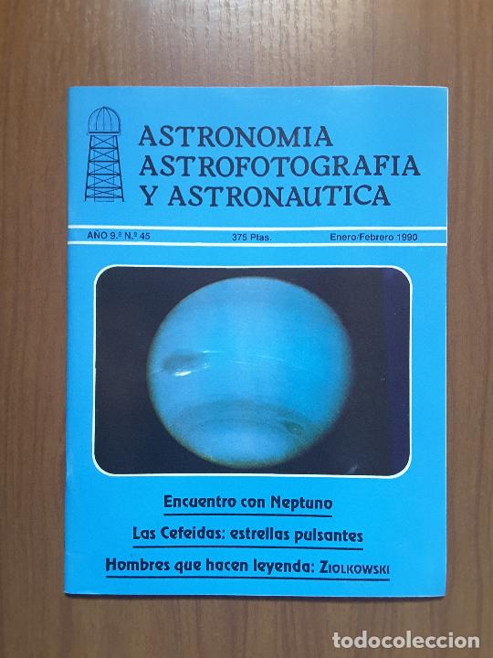 Collezionismo di Riviste e Giornali: Astronom&iacute;a, Astrofotograf&iacute;a y Astron&aacute;utica 45