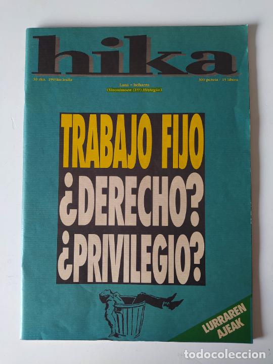 Collezionismo di Riviste e Giornali: REVISTA HIKA POL&Iacute;TICA VASCA. N&ordm; 39. 1993 IRALIA. TRABAJO FIJO DERECHO PRIVILEGIO. TDKR70