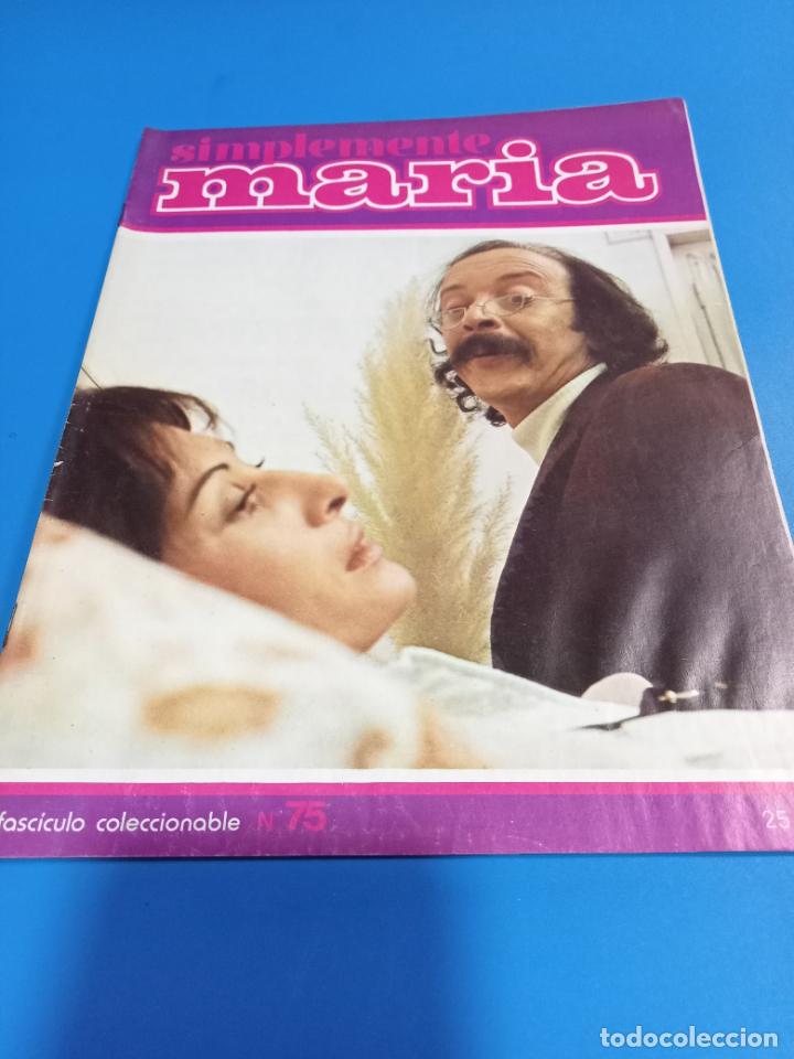 Collezionismo di Riviste e Giornali: FASC&Iacute;CULO. SIMPLEMENTE MAR&Iacute;A. N&ordm; 75. A&Ntilde;O 1972.