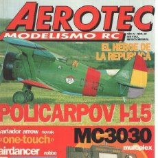 Coleccionismo de Revistas y Periódicos: REVISTA AEROTEC MODELISMO RC NUMERO 038: POLICARPOV I-15. Lote 341028143