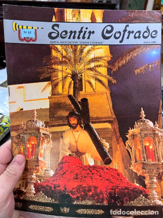 Coleccionismo de Revistas y Peri&oacute;dicos: REVISTA SENTIR COFRADE N&ordm;15 MAYO 1991 - SEMANA SANTA CADIZ