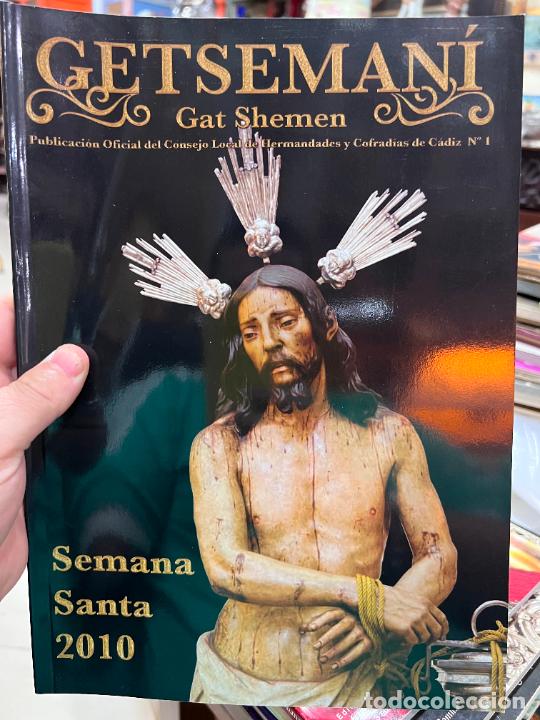 Coleccionismo de Revistas y Peri&oacute;dicos: REVISTA GETSEMANI - SEMANA SANTA DE CADIZ 2010 - 84 PAG.