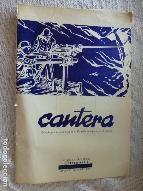 Collezionismo di Riviste e Giornali: REVISTA CANTERA N&ordm; 22 1956 SINDICATO ESPA&Ntilde;OL UNIVERSITARIO SEU ALUMNOS ESCUELA INGENIEROS DE MINAS