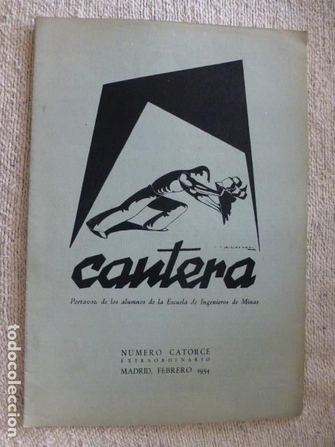 Collezionismo di Riviste e Giornali: REVISTA CANTERA N&ordm; 14 1954 SINDICATO ESPA&Ntilde;OL UNIVERSITARIO SEU ALUMNOS ESCUELA INGENIEROS DE MINAS