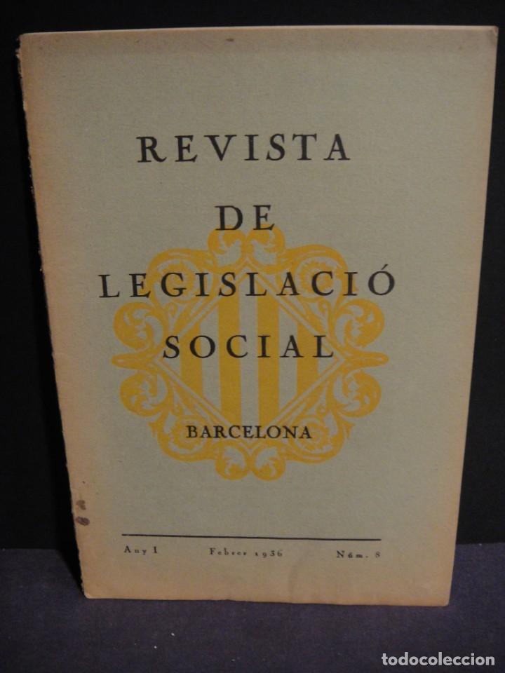 Coleccionismo de revistas y peri&oacute;dicos: revista de legislaci&ograve; social n&ordm; 8 - febrero de 1936