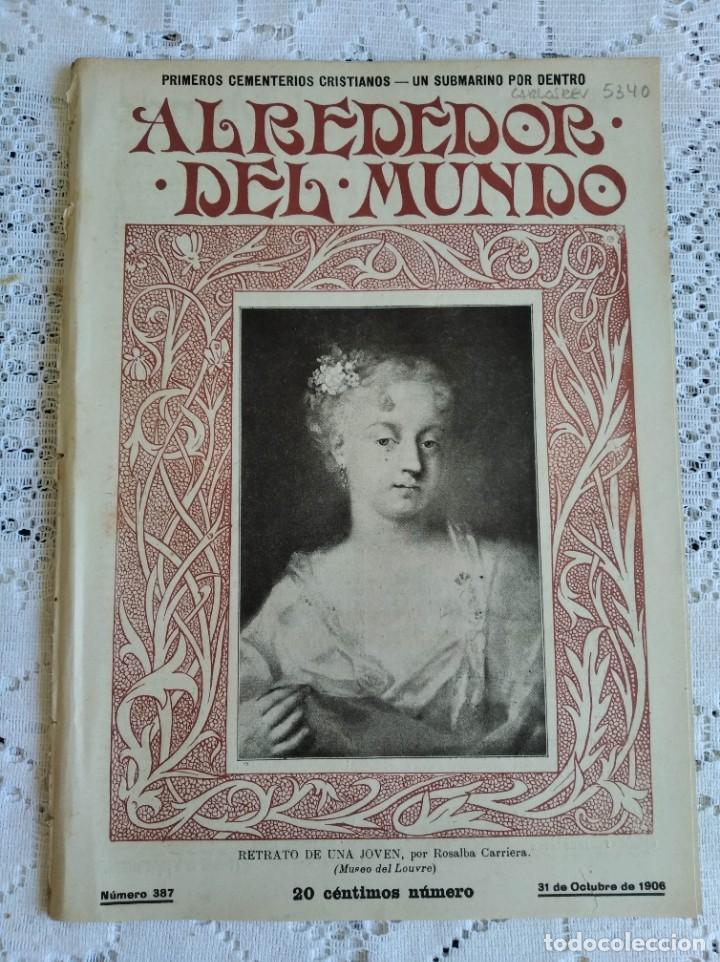 Collection Magazines and Newspapers: ALREDEDOR DEL MUNDO. A&Ntilde;O 1906. N&ordm; 387. UN SUBMARINO POR DENTRO. LA CURA DE ONDAS MAGN&Eacute;TICAS.....LEER
