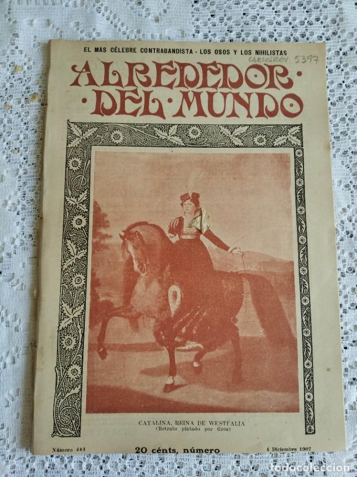 Coleccionismo de Revistas y Peri&oacute;dicos: ALREDEDOR DEL MUNDO. A&Ntilde;O 1907. N&ordm; 444. EL AMOR Y LOS MONOS. LOS NIHILISTAS Y LOS OSOS. ESP&Iacute;AS...LEER