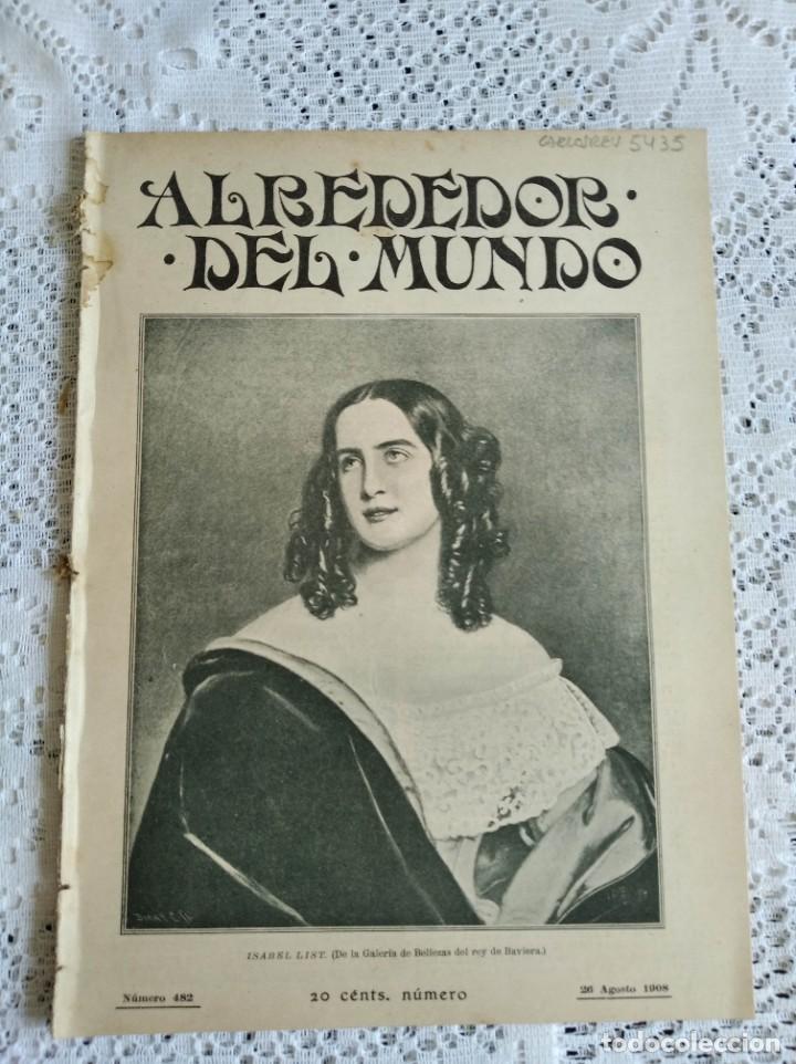 Sammeln von Zeitschriften und Zeitungen: ALREDEDOR DEL MUNDO. A&Ntilde;O 1908. N&ordm; 482. LA VALIJA DIPLOM&Aacute;TICA. EL ARTE DE CREAR MONSTRUOS........LEER