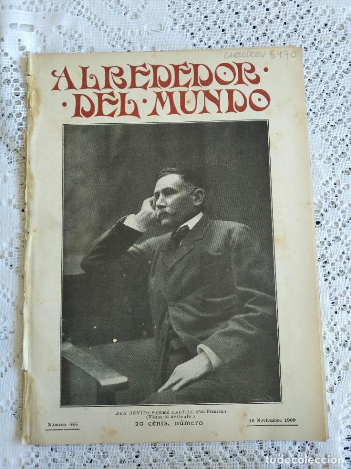 Collection Magazines and Newspapers: ALREDEDOR DEL MUNDO. A&Ntilde;O 1909. N&ordm; 545. EL ALEGRE C&Aacute;DIZ. EL REY DON MANUEL DE PORTUGAL. INVENTO..LEER