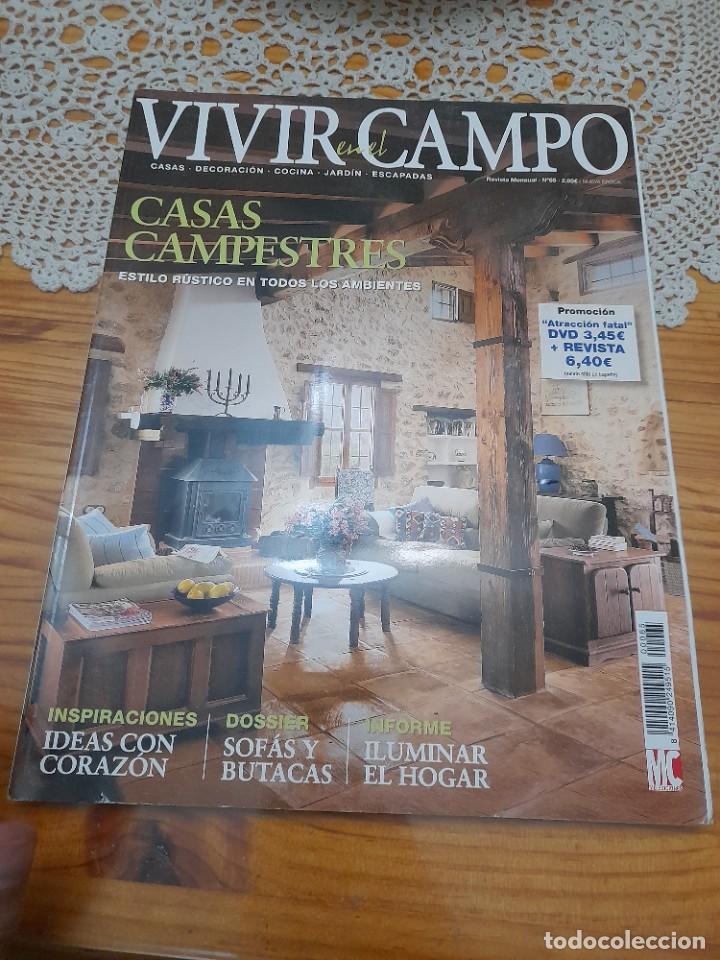 Collection Magazines and Newspapers: Revista Vivir en el campo N&deg; 65 casa campestres r&uacute;stica butacas cortijo parque del Garraf